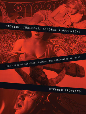 cover image of Obscene, Indecent, Immoral & Offensive
